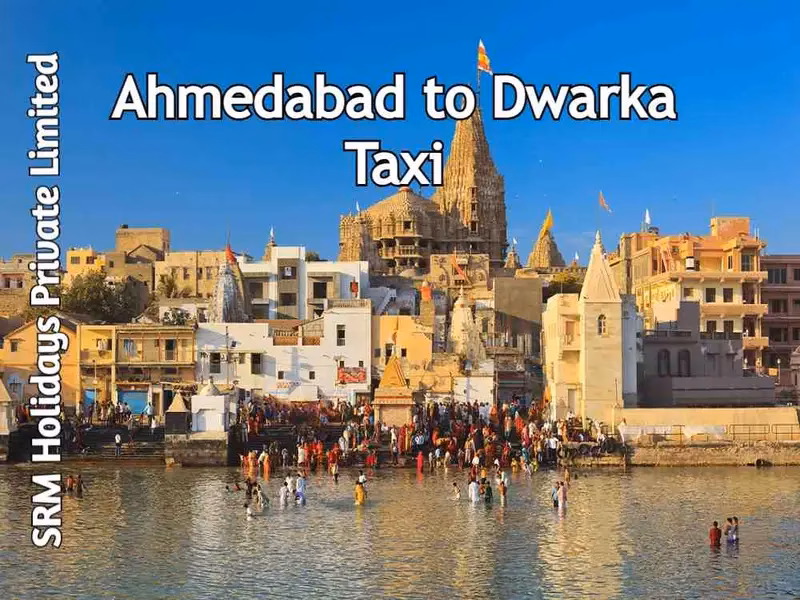 How to get a taxi from Ahmedabad to Dwarka?