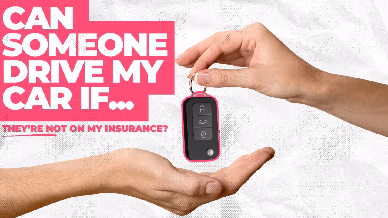 Does car insurance cover driving other cars?
