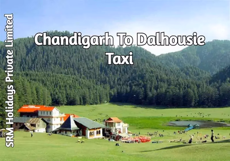 How much does a cab cost from Dalhousie to Chandigarh?
