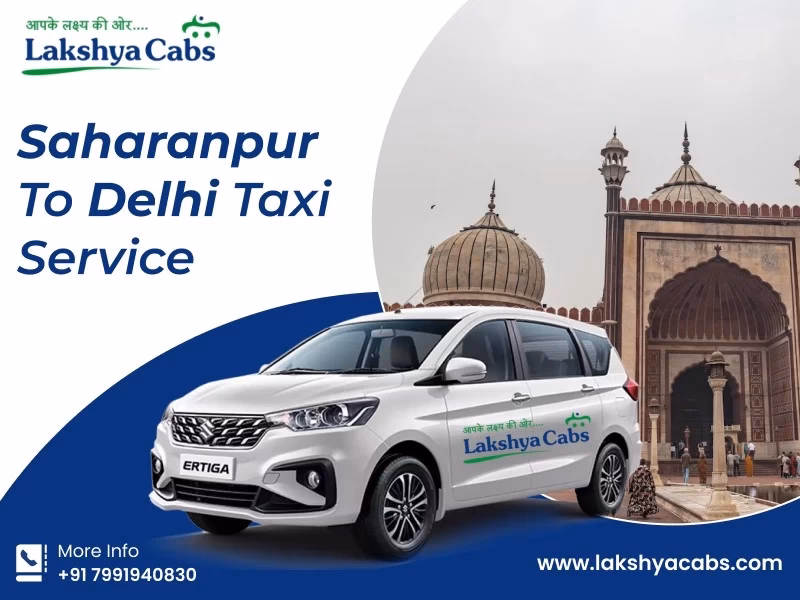 How to hire Delhi to Saharanpur cab?
