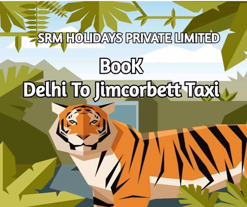 How to book a Jim Corbett National Park to Delhi cab?