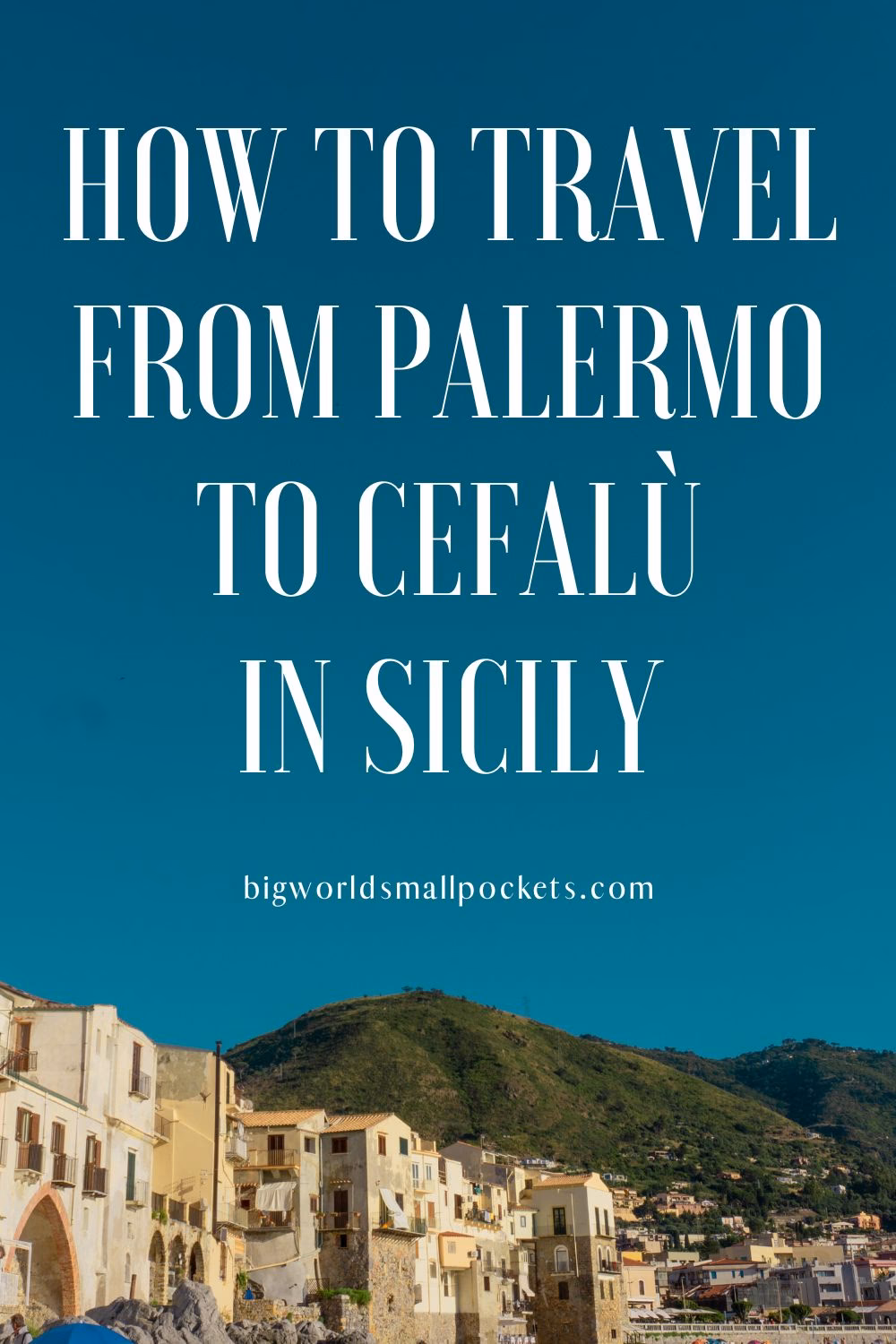 Should I take a day trip from Palermo to Cefalu?