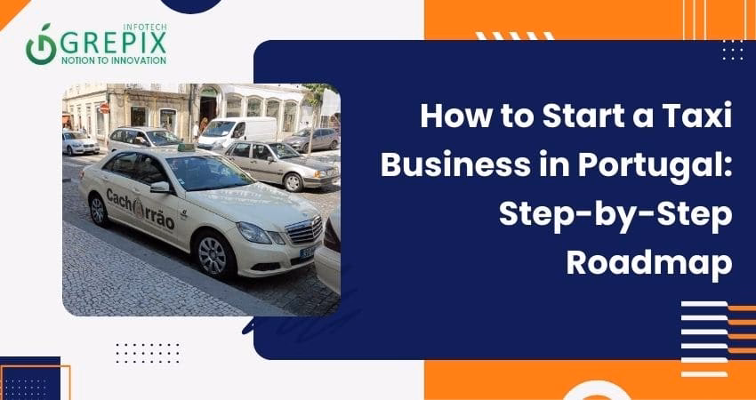 How to start a taxi business in Portugal?