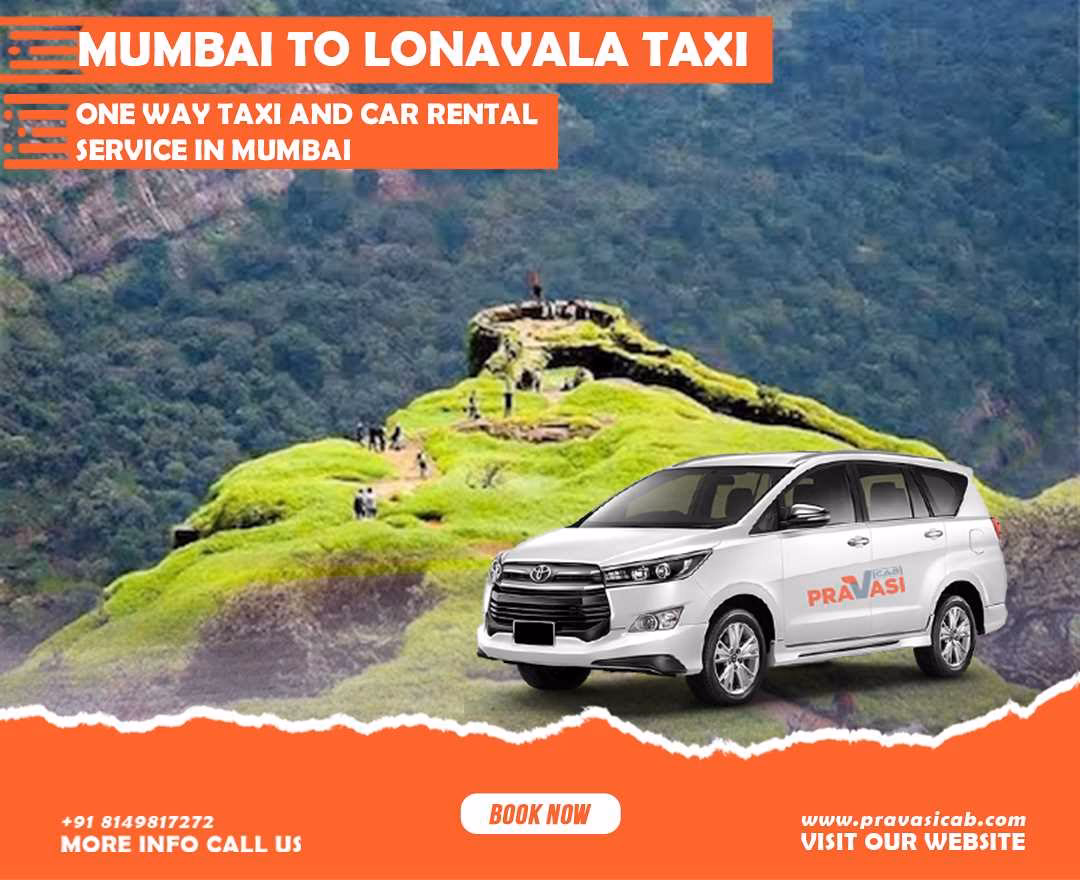 Why do people hire Mumbai to Lonavala cab?