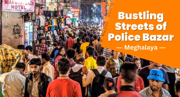Why should you visit Police Bazar Shillong in Meghalaya?