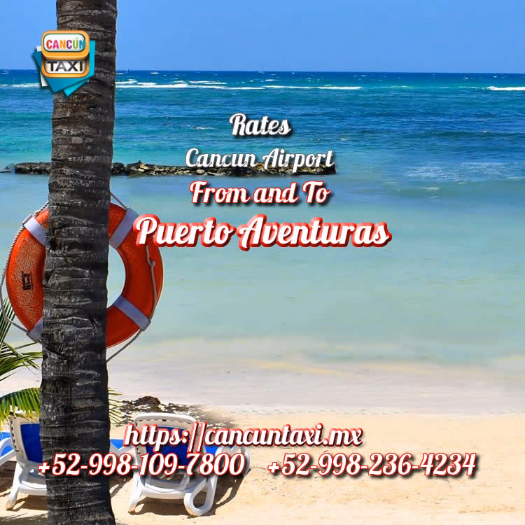 How to get from Cancun Airport (CUN) to Puerto Aventuras?