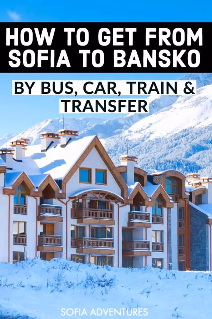 How to get from Sofia Airport to Bansko?