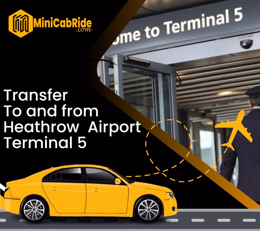 What is Heathrow Terminal 5 Taxi?