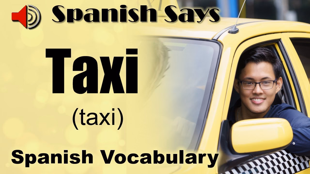 How to say Necesito Un taxi in Spanish?