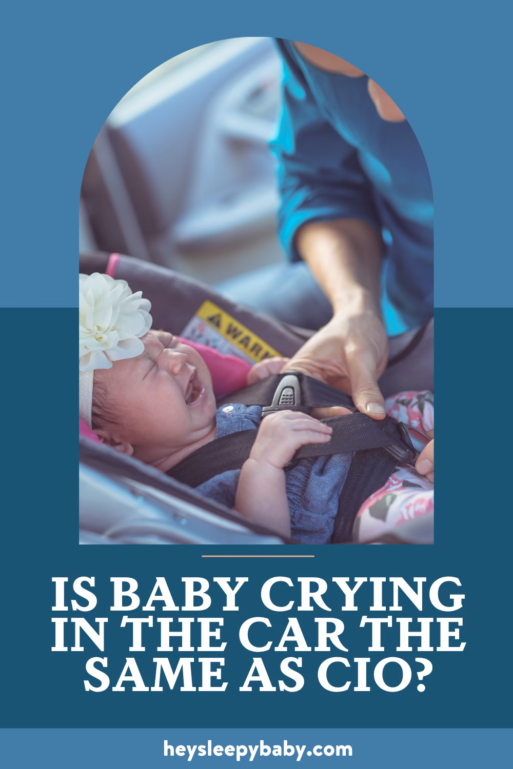 What should I do if my baby cries in the car?